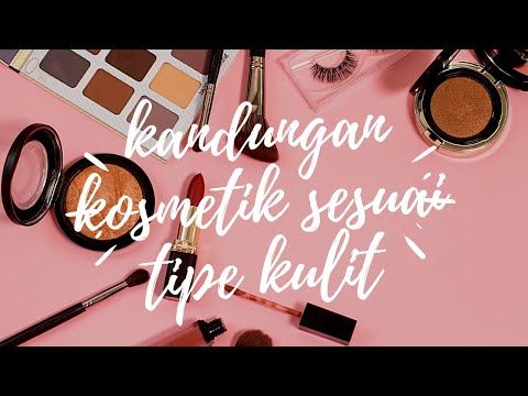 Kenali Jenis Kulit Anda Sebelum Belanja Ratusan Ringgit